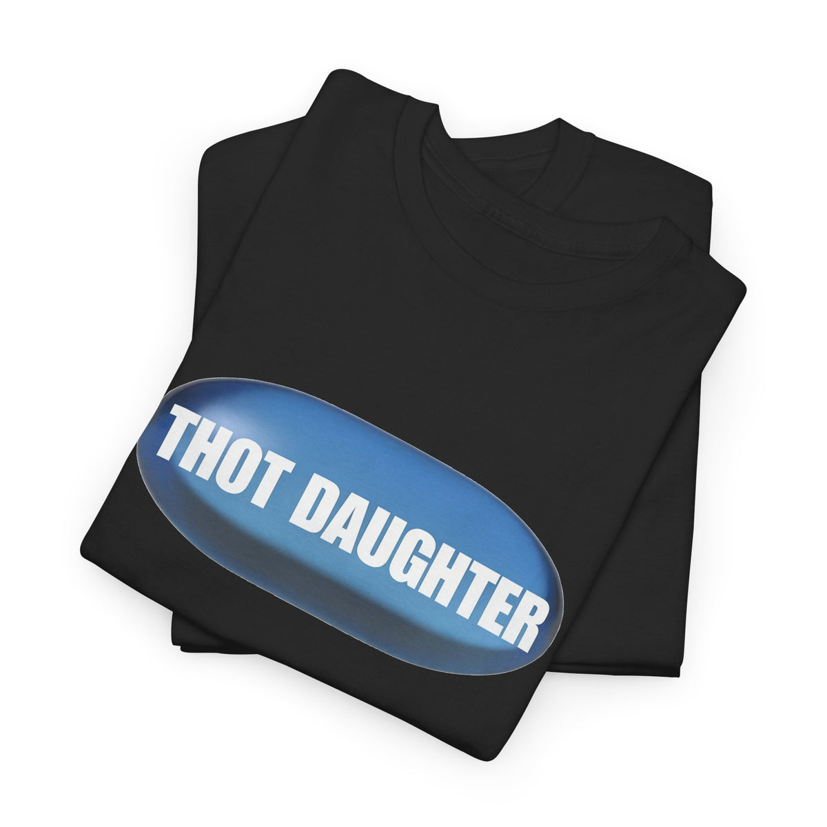 Thot Daughter Blue Pill T-Shirt