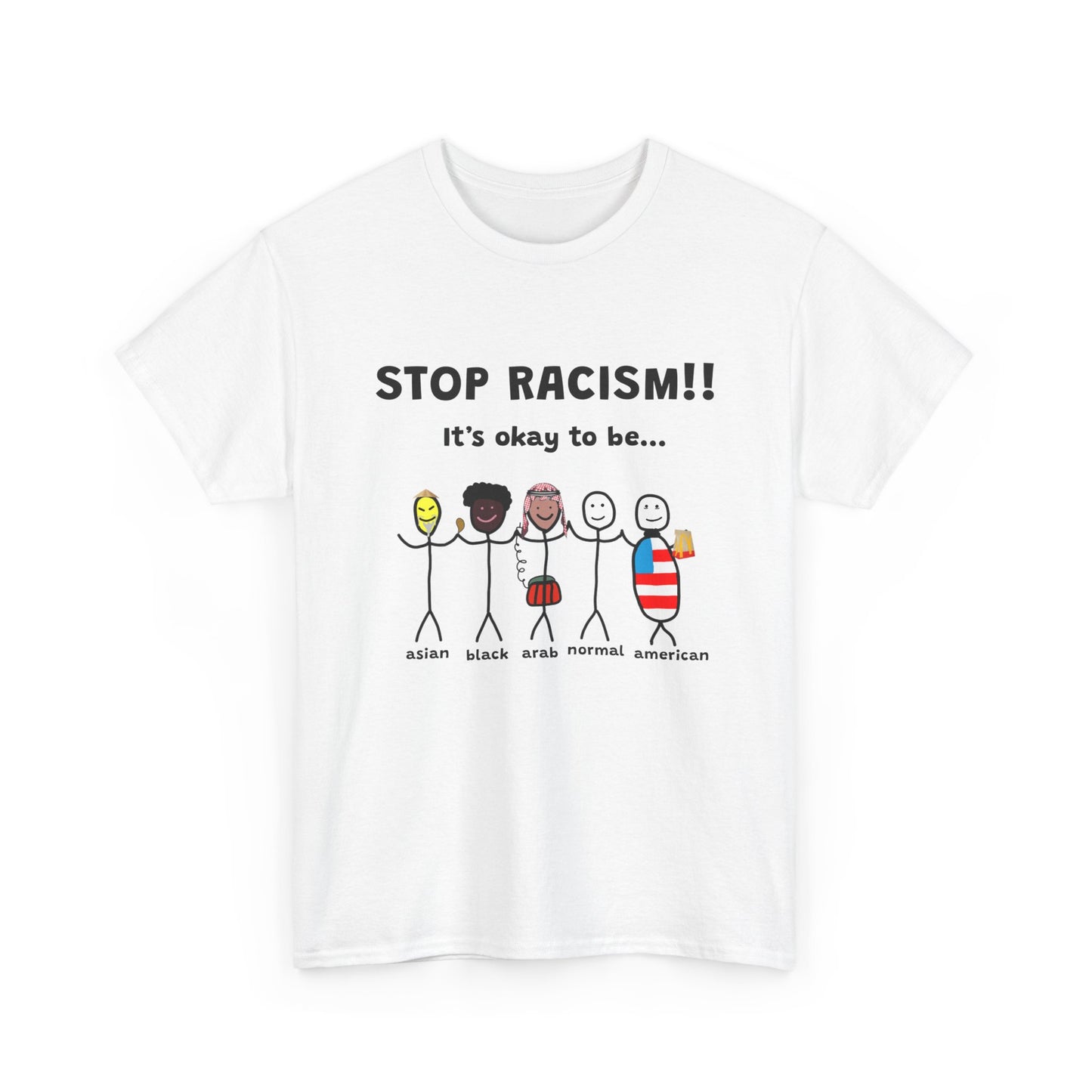 Stop Racism | T-Shirt