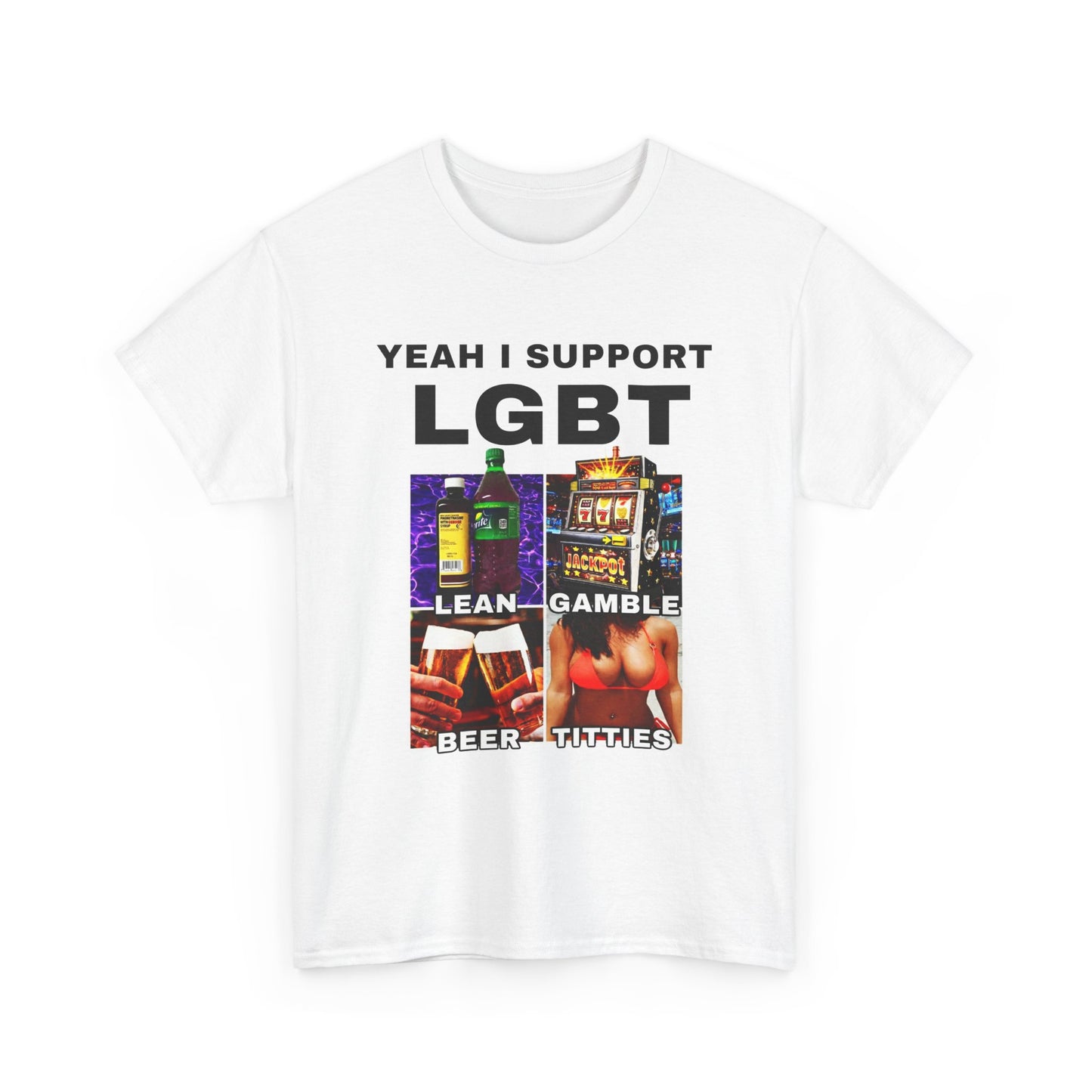 Yeah I Support LGBT | T-Shirt