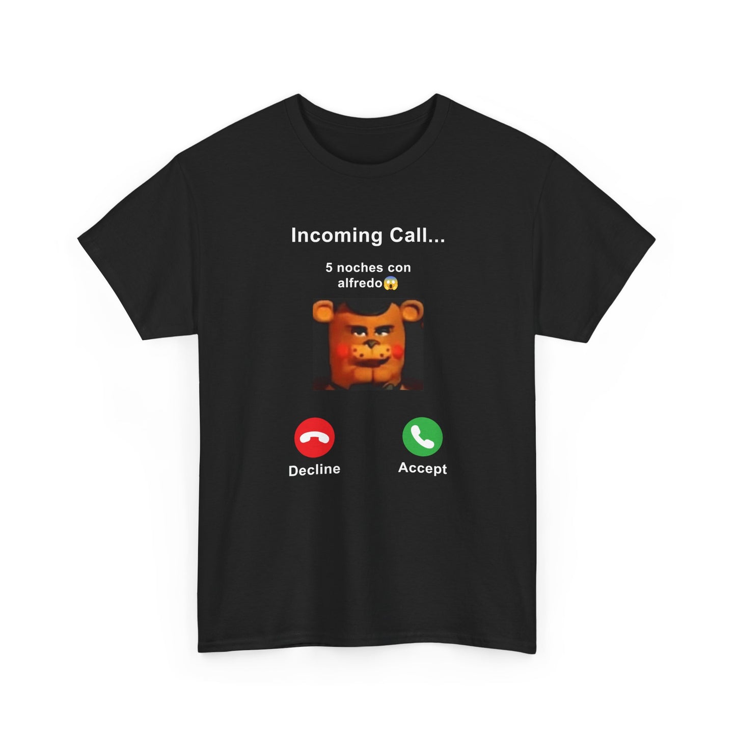 Incoming Call 5 Noches Con Alfredo | T-Shirt