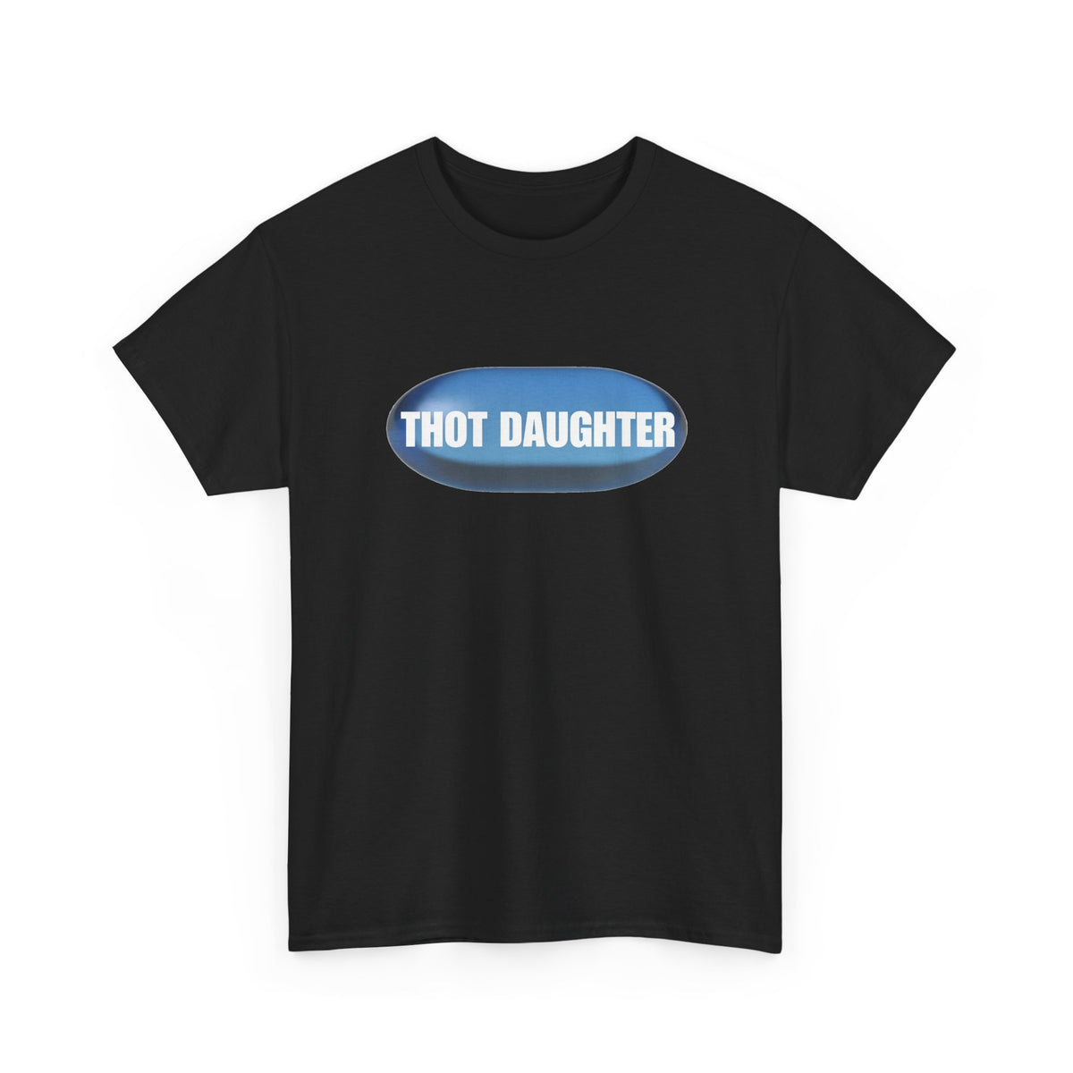 Thot Daughter Blue Pill T-Shirt