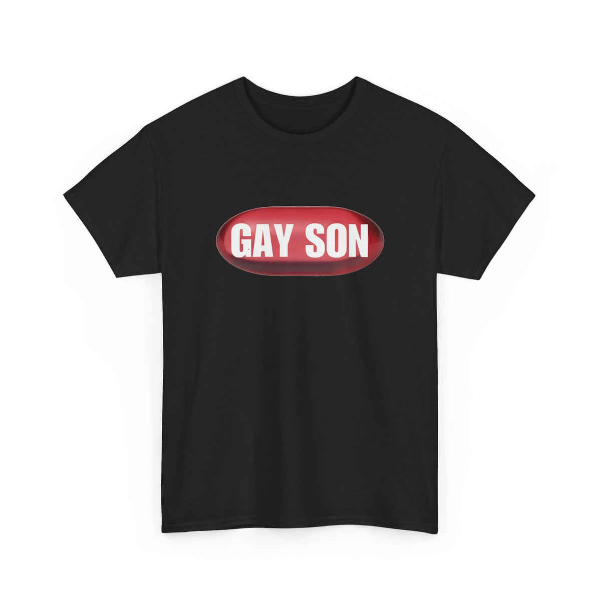 Gay Son Red Pill T-Shirt
