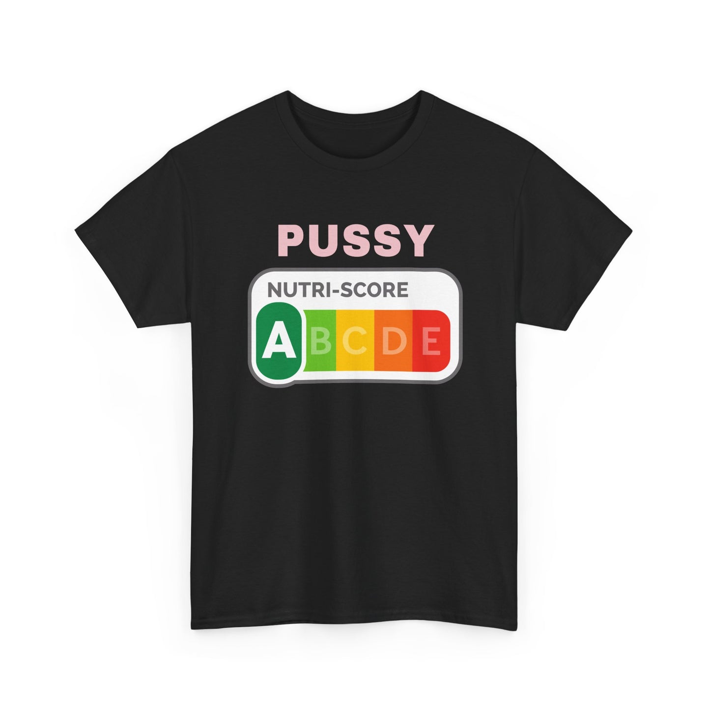 Pussy Nutri-Score | T-Shirt