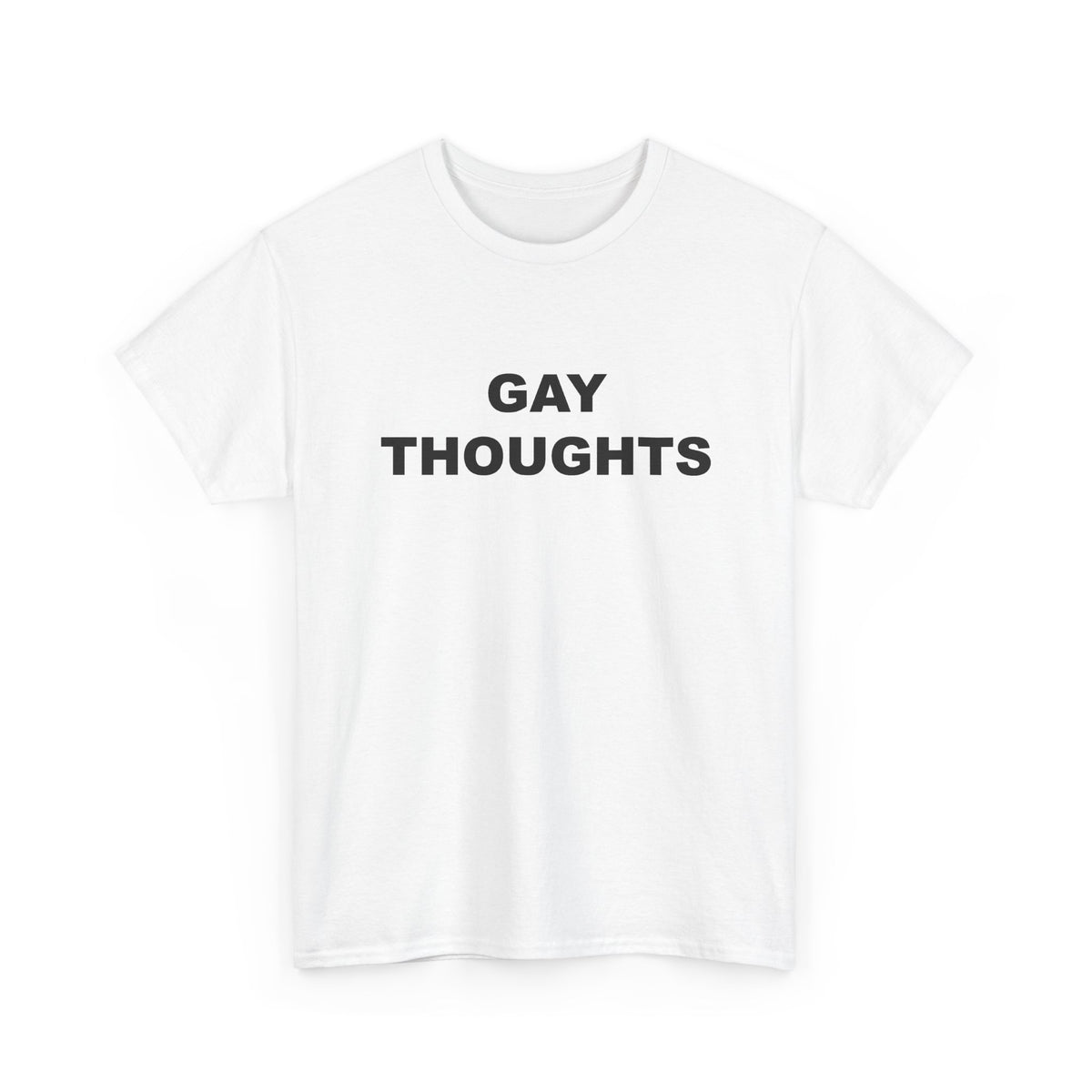 Gay Thoughts T-Shirt