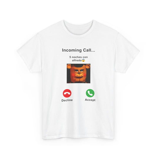 Incoming Call 5 Noches Con Alfredo | T-Shirt