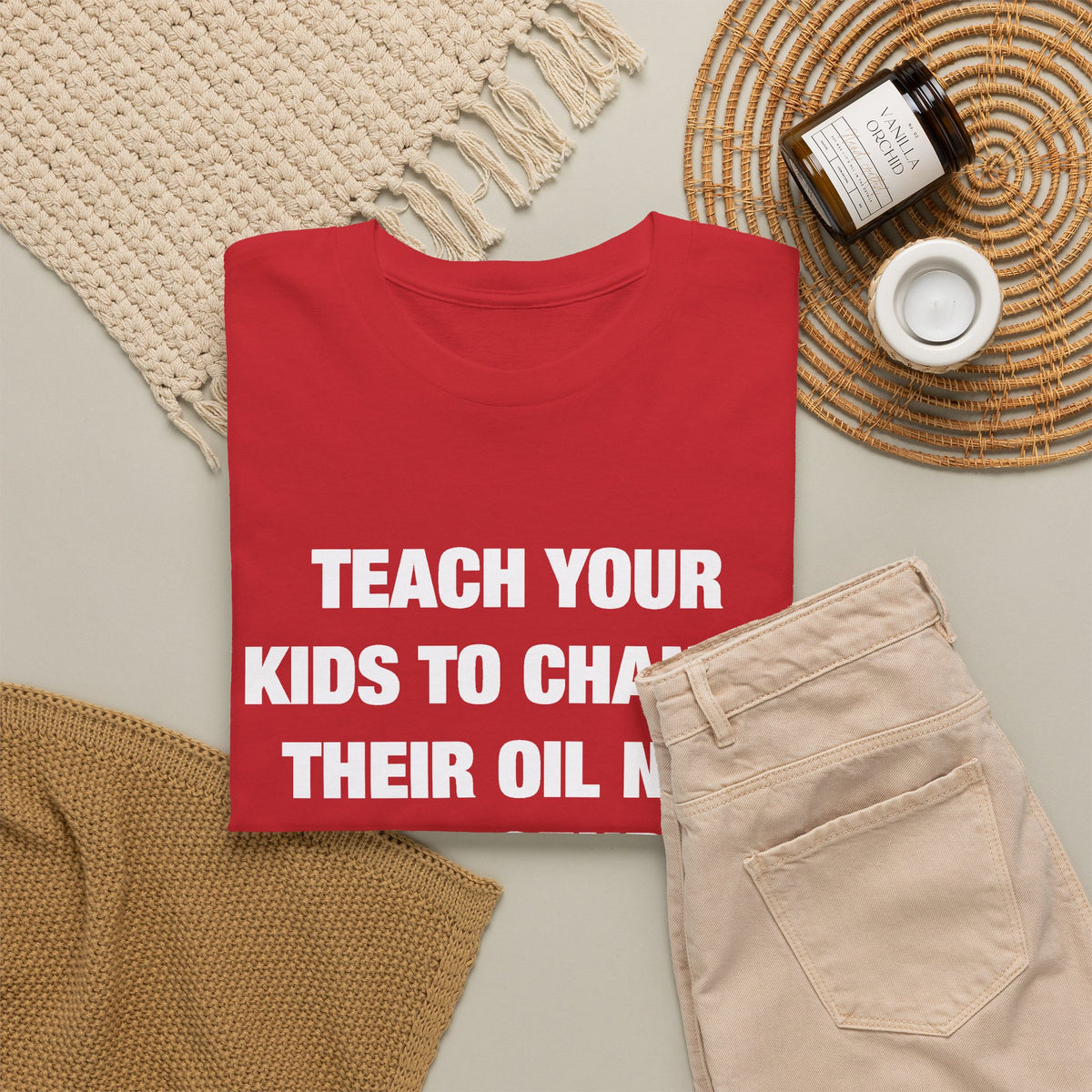 Teach Your Kids to Change Their Oil Not Their Gender T-Shirt