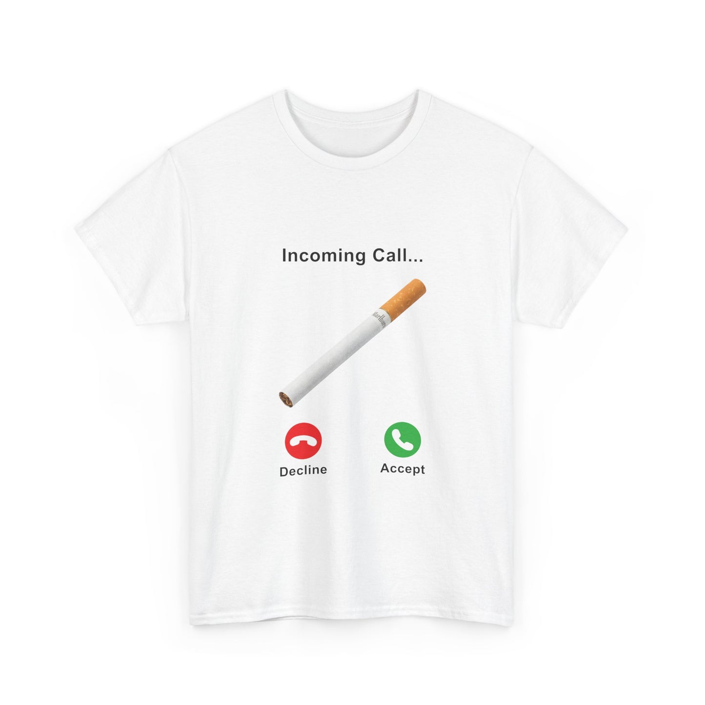 Cigarette is Calling | T-Shirt