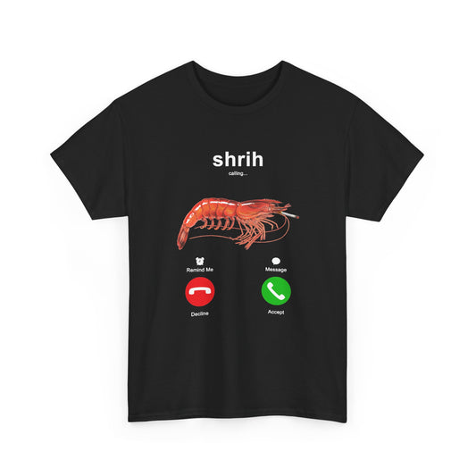 Shrih Calling | T-Shirt