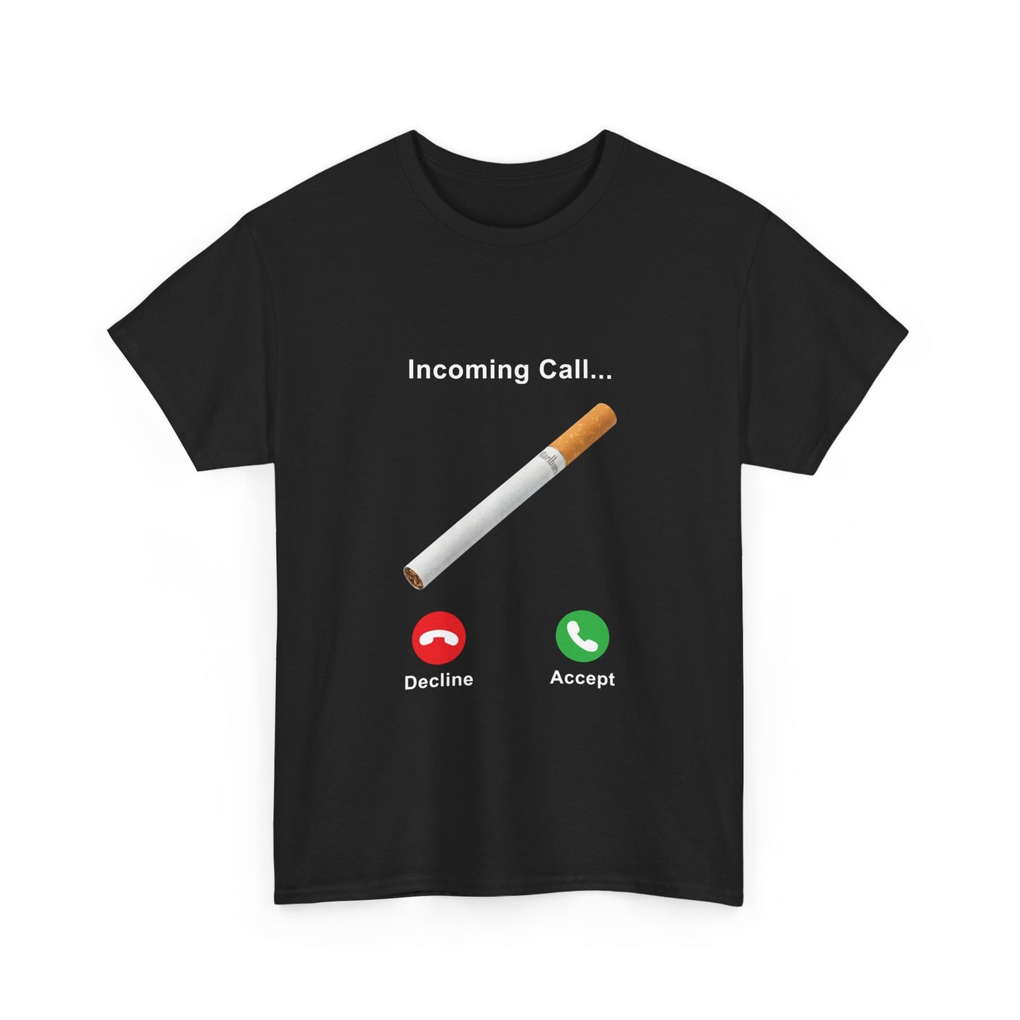 Cigarette is Calling | T-Shirt