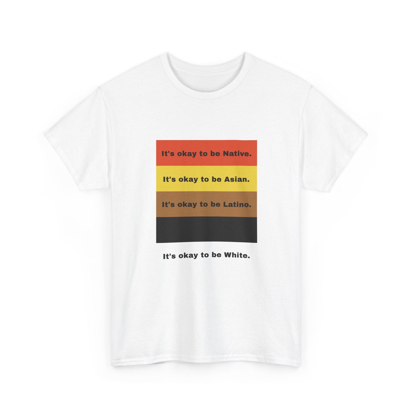 It's okay to be... | T-Shirt