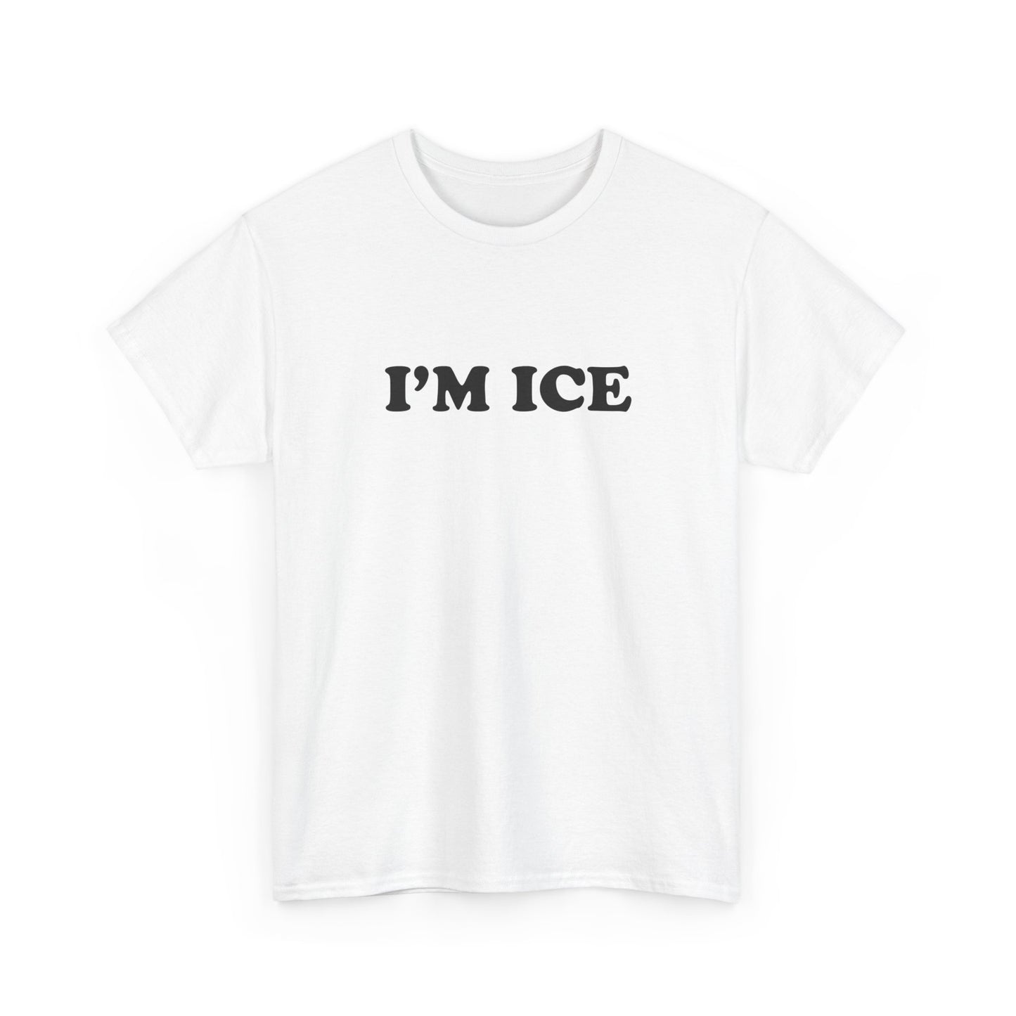 I'm Ice | T-Shirt