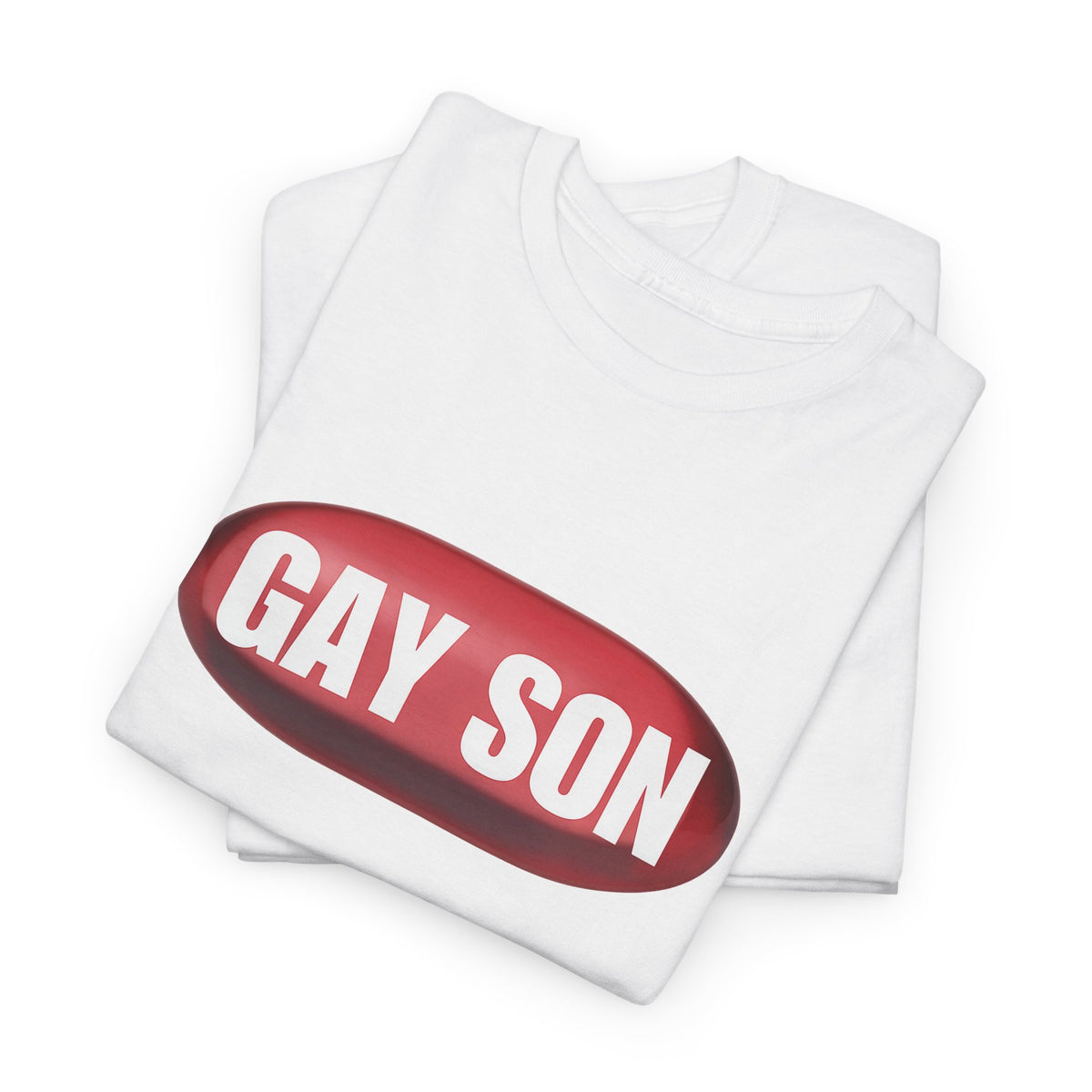 Gay Son Red Pill T-Shirt