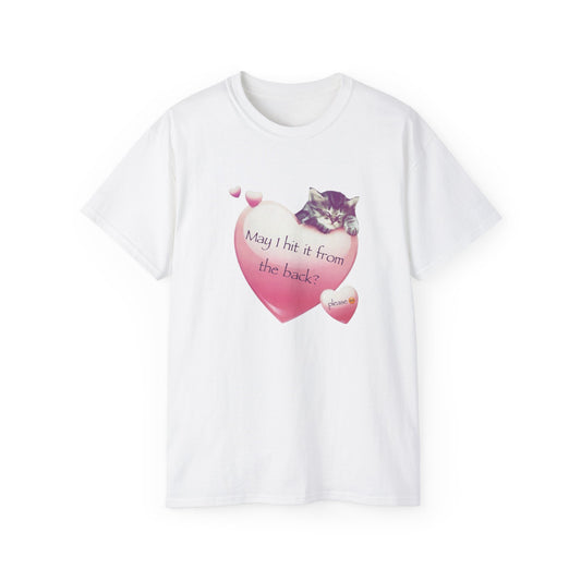 May I Hit it From the Back Kitten | T-Shirt